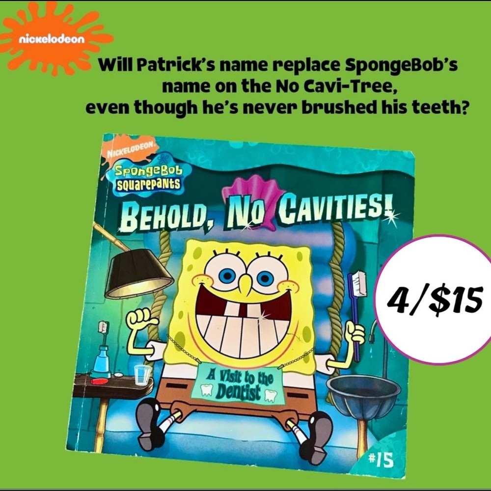 🔵 4/$15 • “Spongebob Behold, No Cavities!” Book